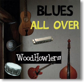 Woodhowlers Blues all over. 